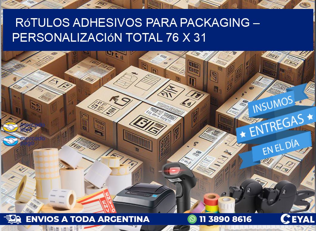 Rótulos Adhesivos para Packaging – Personalización Total 76 x 31