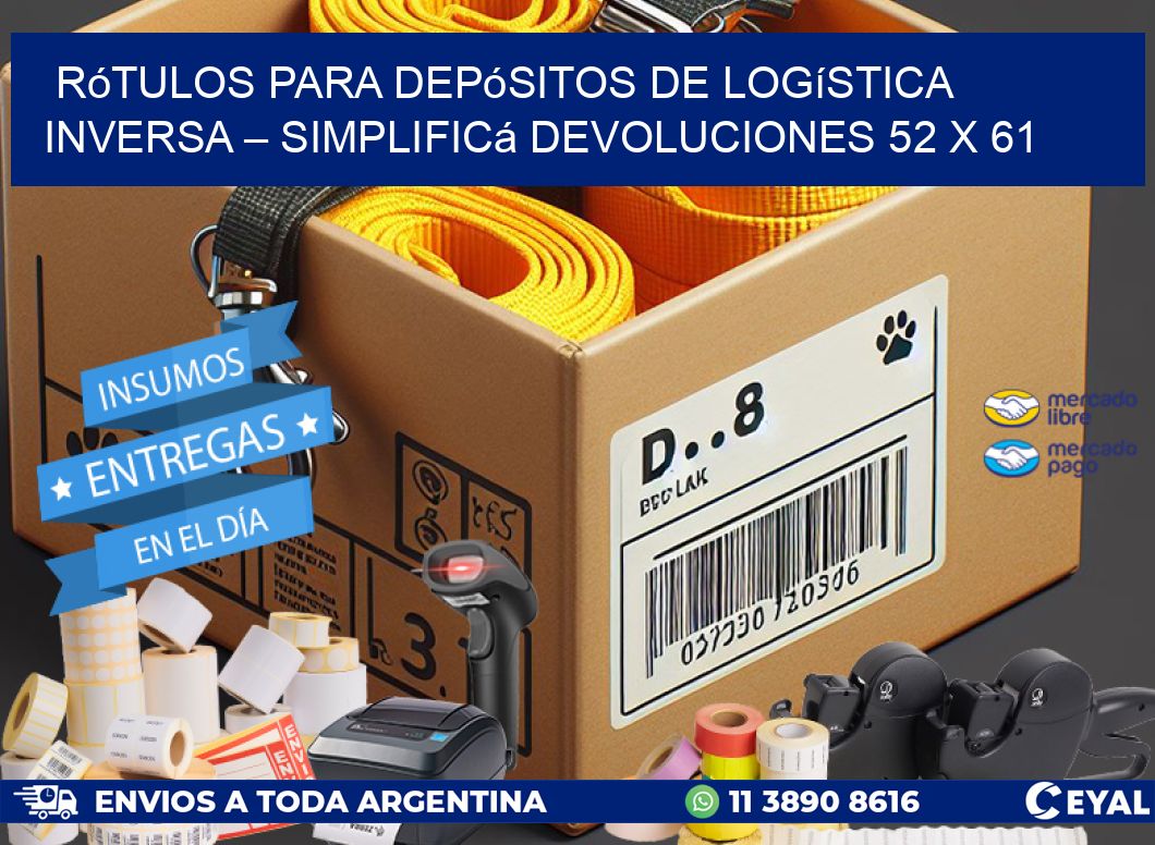 Rótulos para Depósitos de Logística Inversa – Simplificá Devoluciones 52 x 61