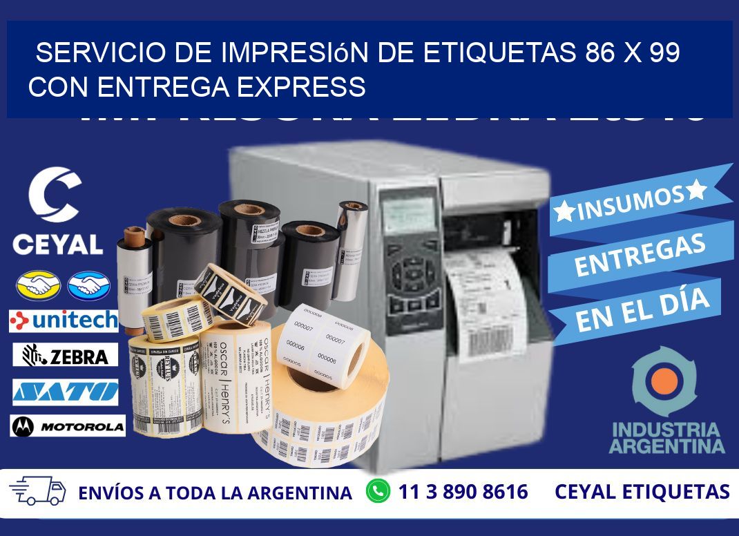 Servicio de Impresión de Etiquetas 86 x 99 con Entrega Express