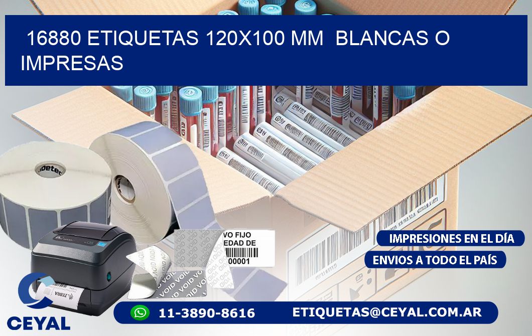 16880 ETIQUETAS 120×100 mm  BLANCAS O IMPRESAS