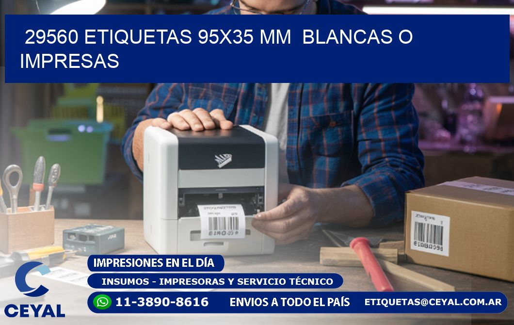 29560 ETIQUETAS 95x35 mm  BLANCAS O IMPRESAS