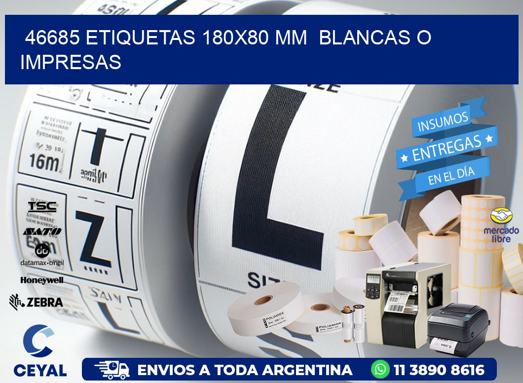 46685 ETIQUETAS 180x80 mm  BLANCAS O IMPRESAS