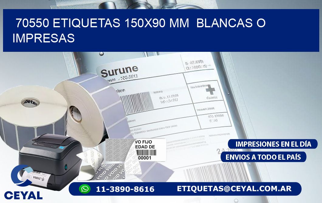 70550 ETIQUETAS 150x90 mm  BLANCAS O IMPRESAS