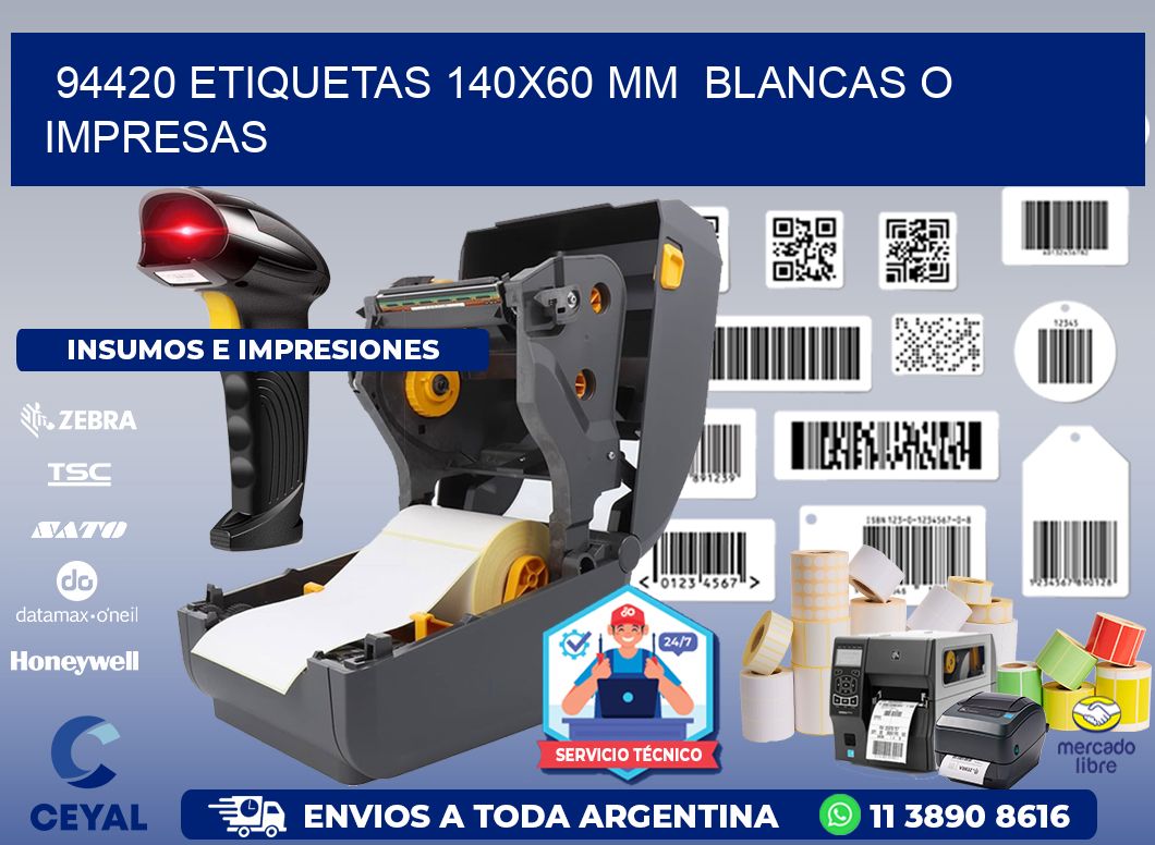 94420 ETIQUETAS 140x60 mm  BLANCAS O IMPRESAS