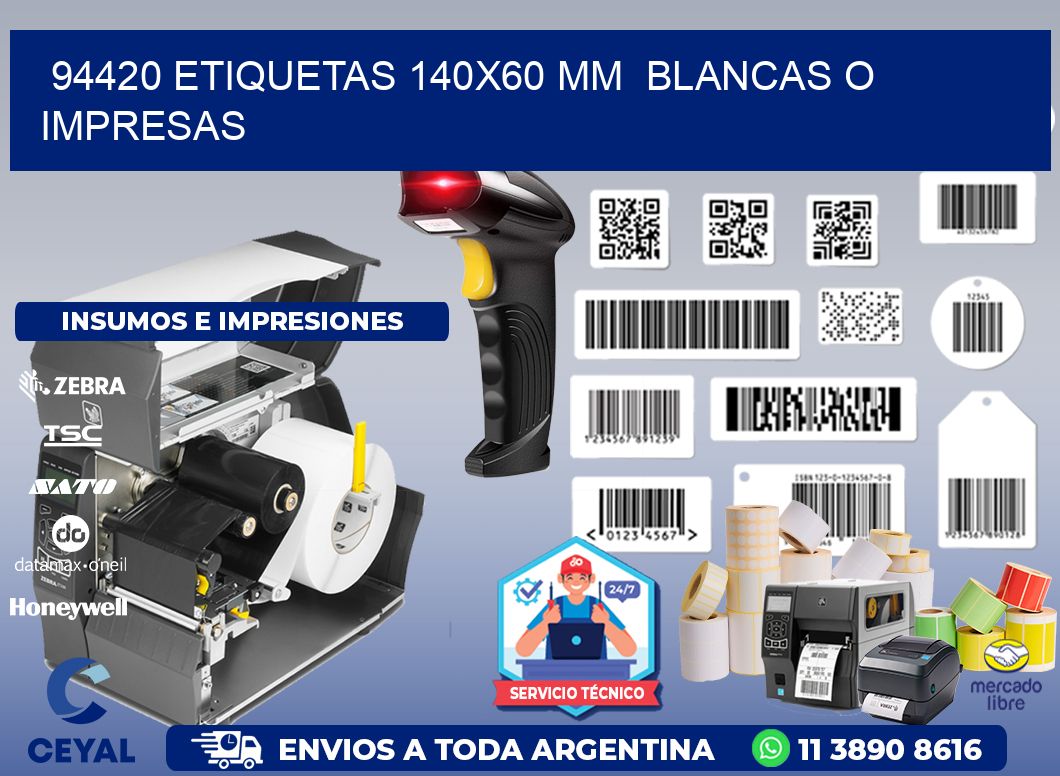 94420 ETIQUETAS 140x60 mm  BLANCAS O IMPRESAS