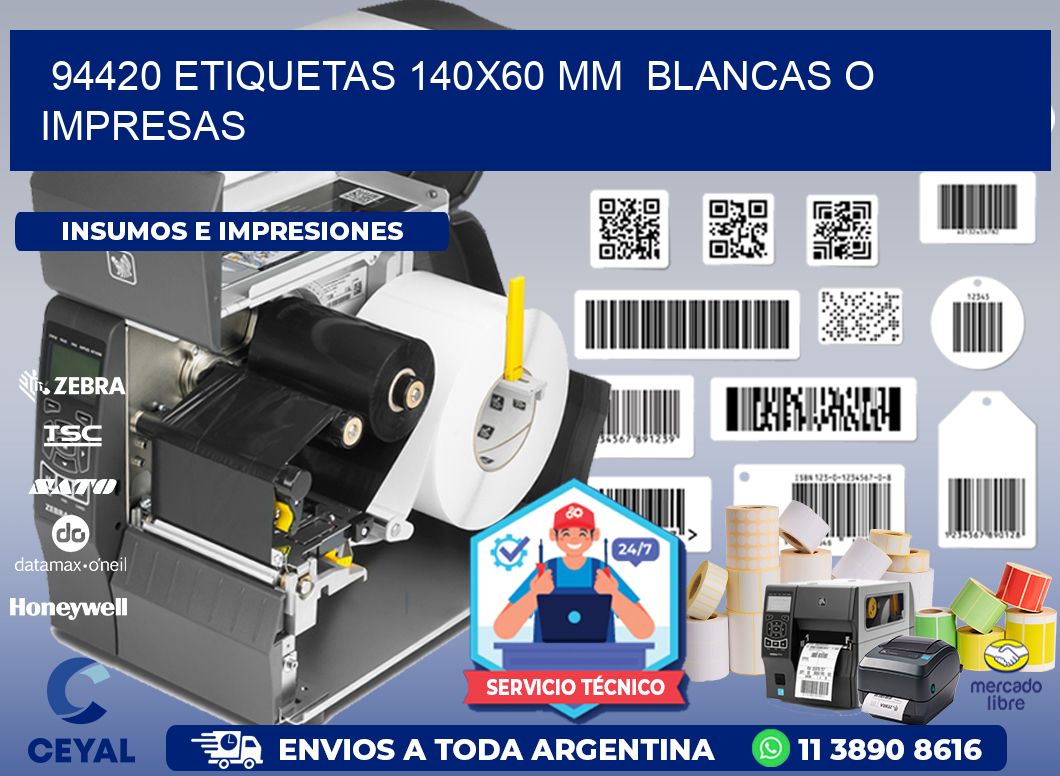 94420 ETIQUETAS 140x60 mm  BLANCAS O IMPRESAS