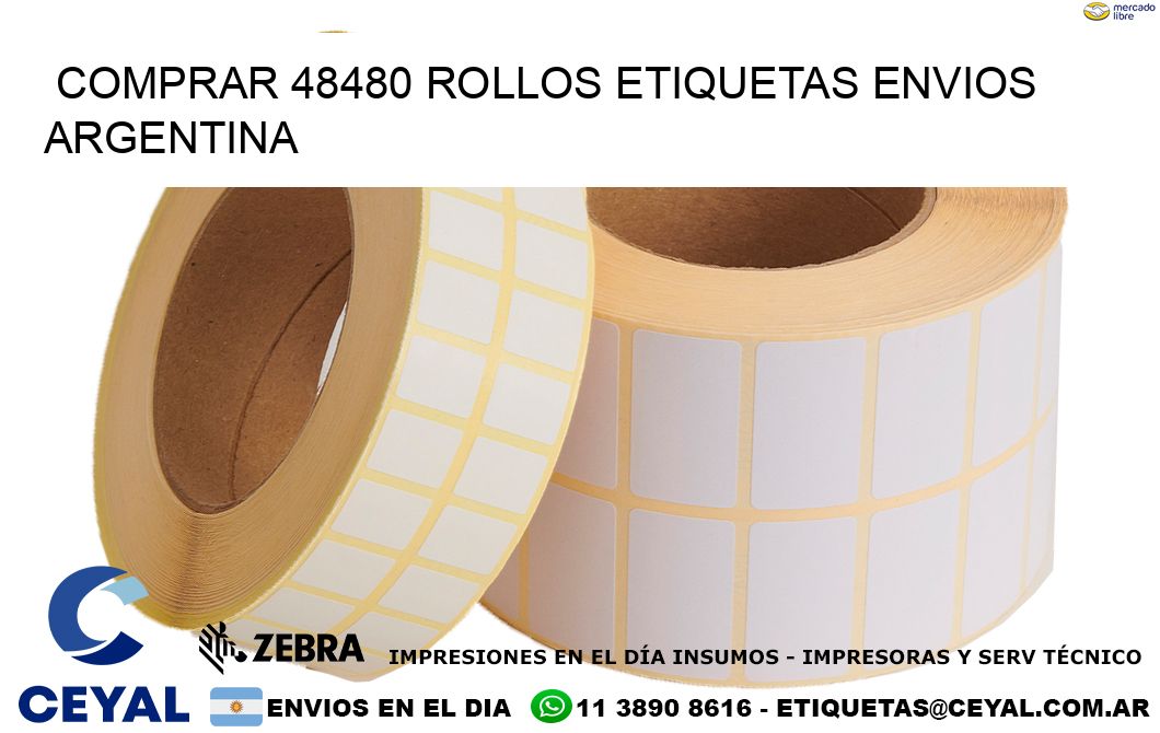 COMPRAR 48480 ROLLOS ETIQUETAS ENVIOS ARGENTINA