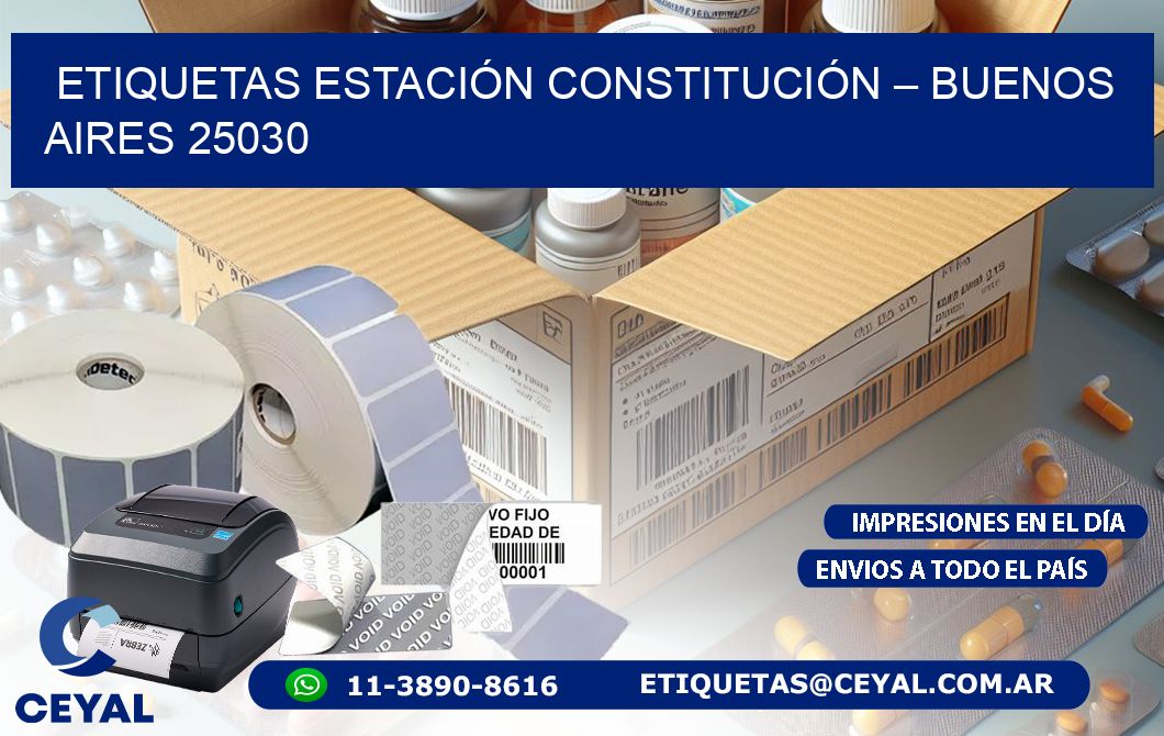 ETIQUETAS ESTACIÓN CONSTITUCIÓN – BUENOS AIRES 25030