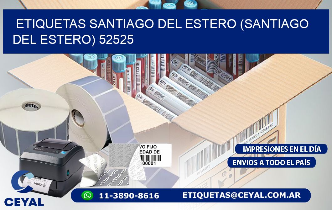 ETIQUETAS SANTIAGO DEL ESTERO (SANTIAGO DEL ESTERO) 52525