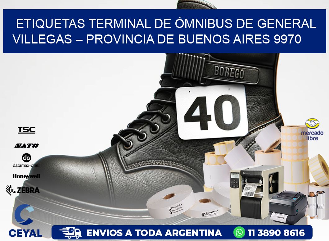 ETIQUETAS TERMINAL DE ÓMNIBUS DE GENERAL VILLEGAS – PROVINCIA DE BUENOS AIRES 9970