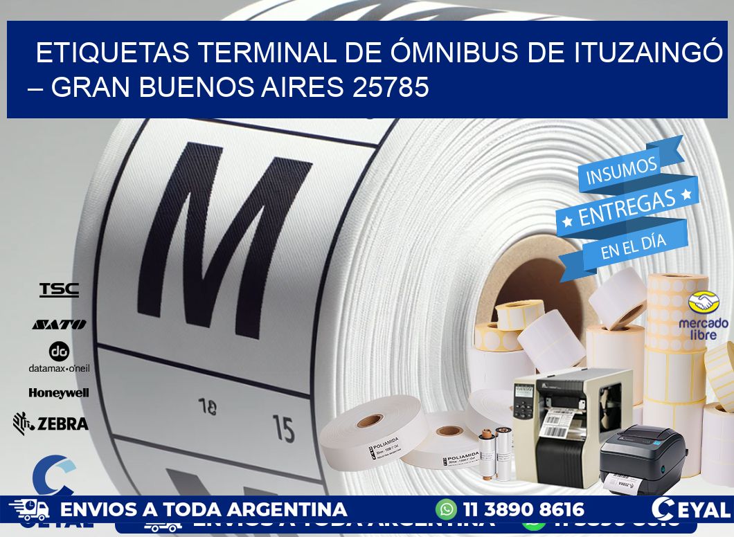 ETIQUETAS TERMINAL DE ÓMNIBUS DE ITUZAINGÓ – GRAN BUENOS AIRES 25785