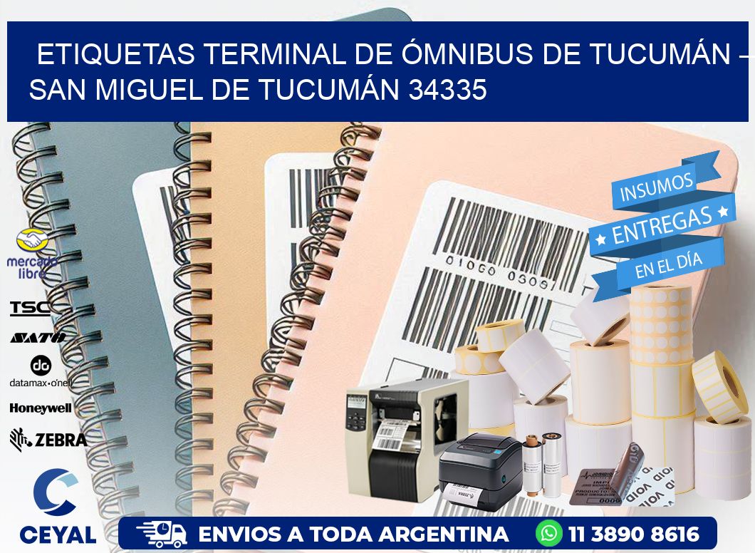 ETIQUETAS TERMINAL DE ÓMNIBUS DE TUCUMÁN – SAN MIGUEL DE TUCUMÁN 34335