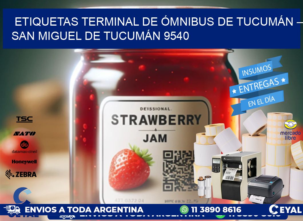 ETIQUETAS TERMINAL DE ÓMNIBUS DE TUCUMÁN – SAN MIGUEL DE TUCUMÁN 9540